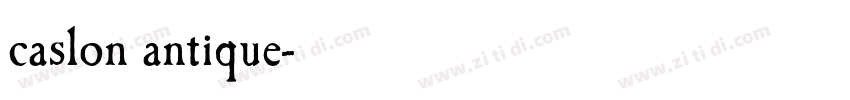 caslon antique字体转换